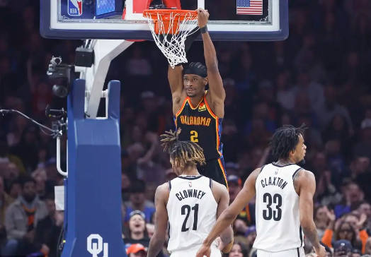 亚历山大三节27+10 乔8记三分 雷霆大胜篮网主场11连胜